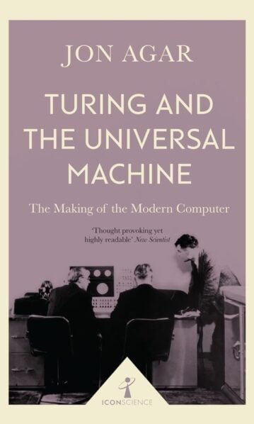 Turing and the Universal Machine
