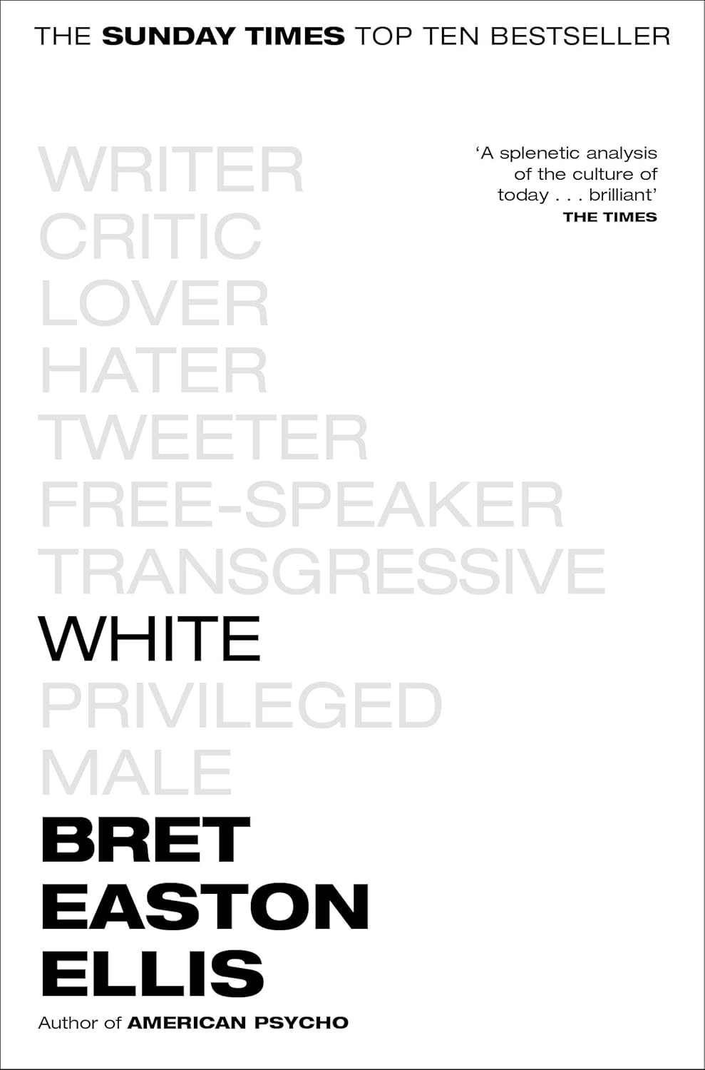 White - Bret Easton Ellis White - Bret Easton Ellis