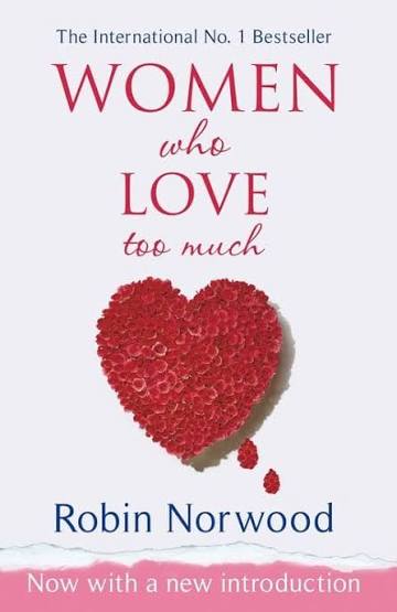 Women Who Love Too Much Women Who Love Too Much - Image 1