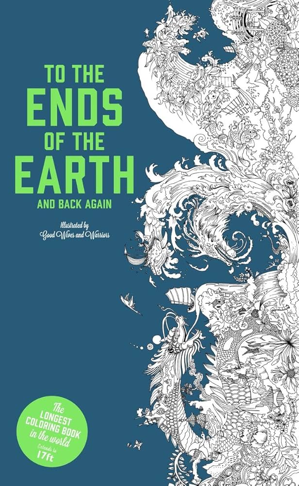 To The Ends Of The Earth Back Again 