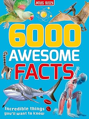 6000 Awesome Facts