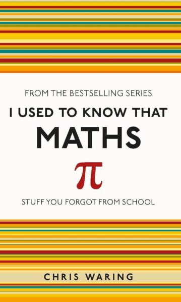 I Used to Know That: Maths - Infinity Knowledge Book
