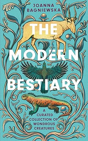 The Modern Bestiary