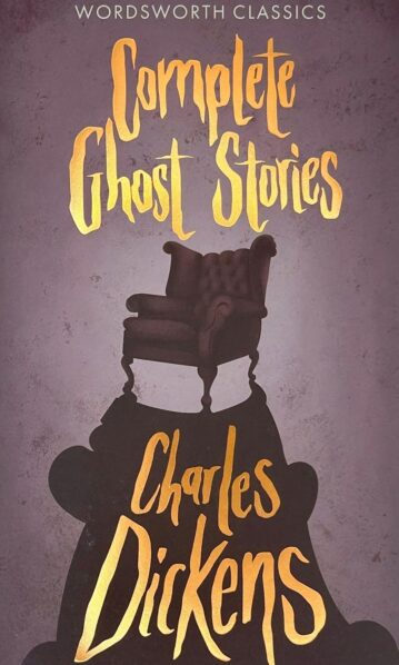 Complete Ghost Stories - Charles Dickens