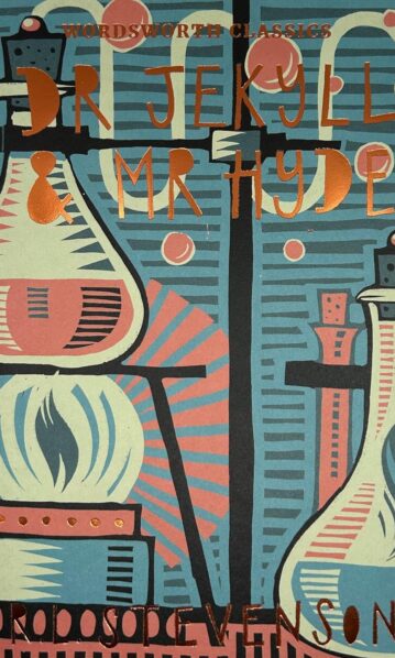 Dr. Jekyll and Mr. Hyde by Robert Louis Stevenson.