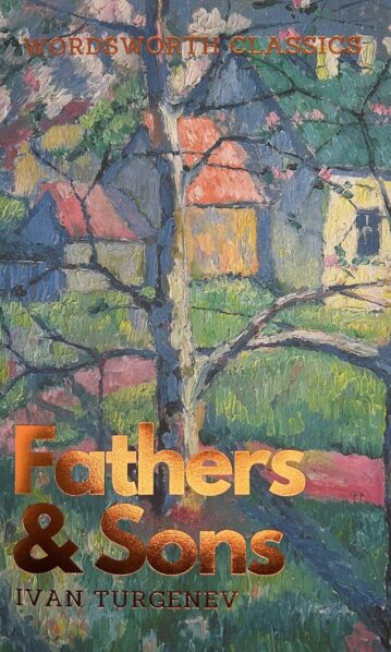 Fathers and Sons by Ivan Sergeevich Turgenev