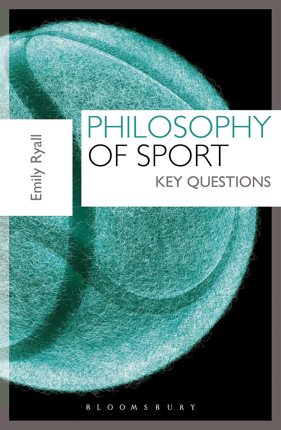 Philosophy of Sport Philosophy of Sport: Key Questions - Image 1