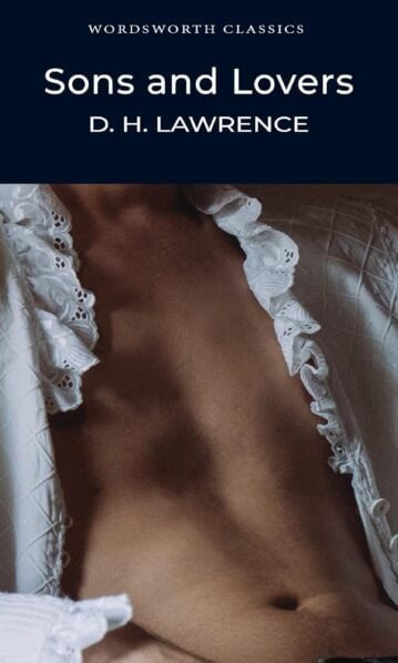 Sons and Lovers by D.H. Lawrence