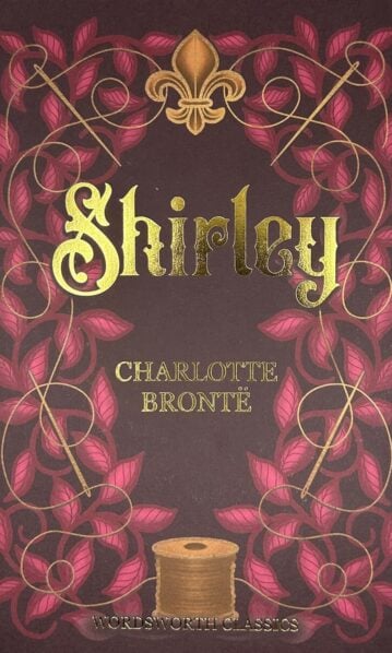 The Shirley by Charlotte Bronte