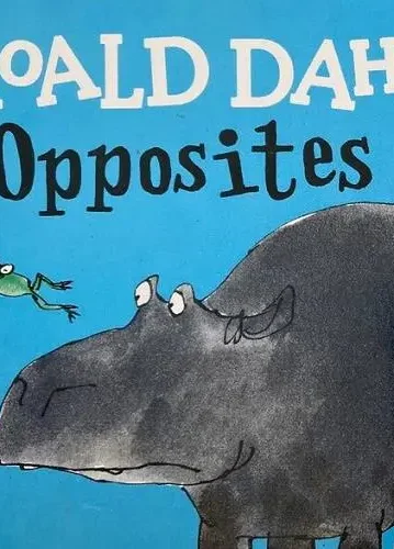 Roald Dahl's Opposites