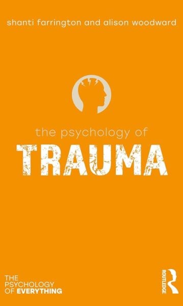 The Psychology of Trauma