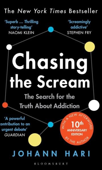 Chasing the Scream - Johann Hari
