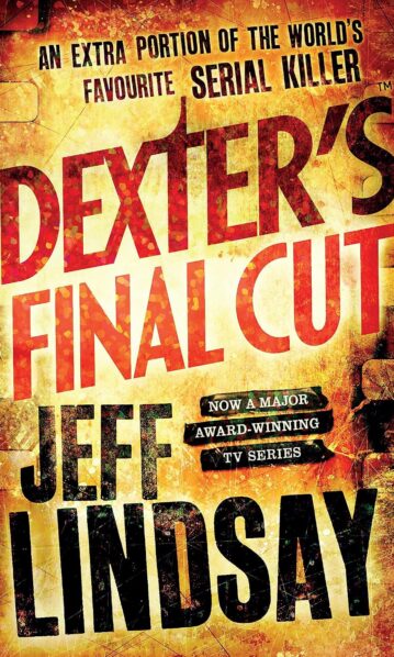 Lindsey: Dexter- Dexter's Final Cut