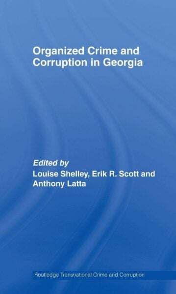 Organized Crime and Corruption in Georgia