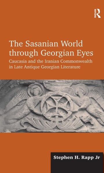 Sasanian World through Georgian Eyes