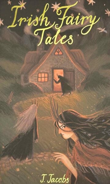 Irish Fairy Tales (Childrens Collection)