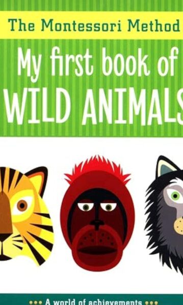 Montessori Board Book. Wild Animals