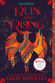 Shadow And Bone. Ruin And Rising. Leigh Bardugo