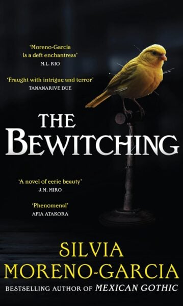 The Bewitching by Silvia Moreno-Garcia