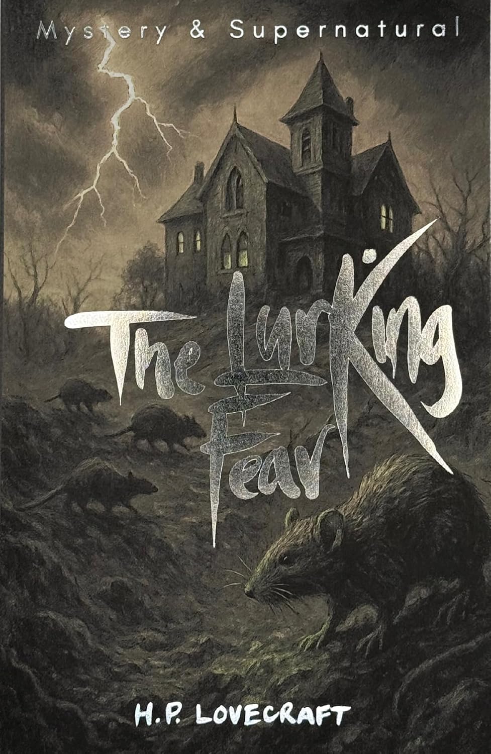 The Lurking Fear & Other Stories - H. P. Lovecraft The Lurking Fear: Collected Short Stories Volume Four - Image 1