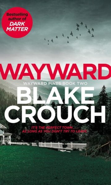 Crouch: Wayward Pines- Wayward