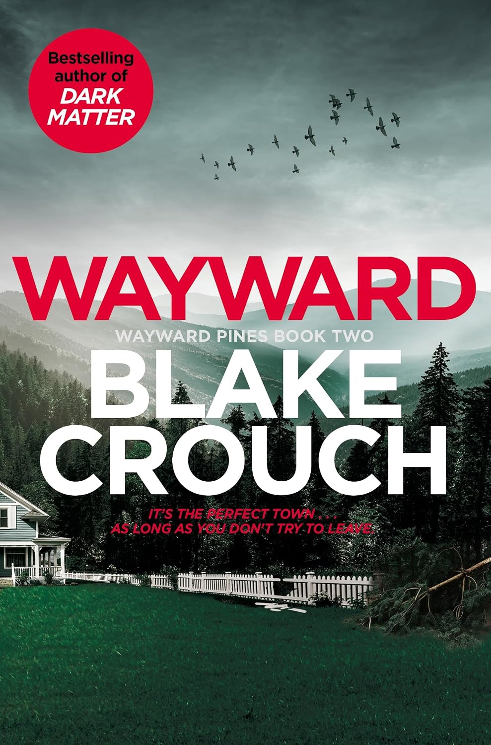 Wayward by Blake Crouch Crouch: Wayward Pines- Wayward - Image 1